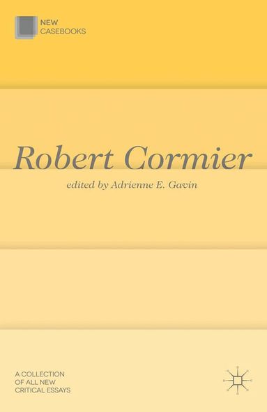 Adrienne E. Gavin - Robert Cormier, Inbunden