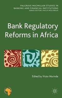 bokomslag Bank Regulatory Reforms in Africa