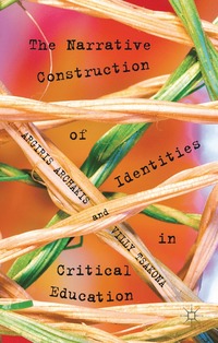 bokomslag Narrative Construction of Identities in Critical Education