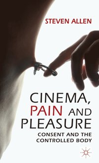 bokomslag Cinema, Pain and Pleasure