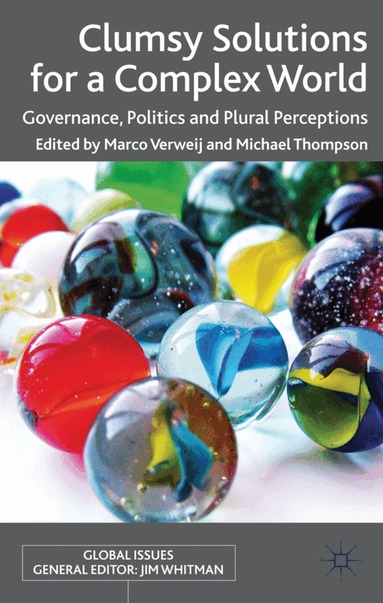 M. Verweij, M. Thompson - Clumsy Solutions for a Complex World, Häftad