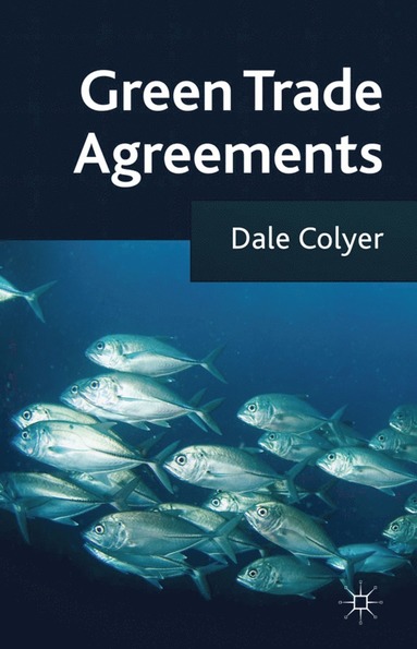 bokomslag Green Trade Agreements