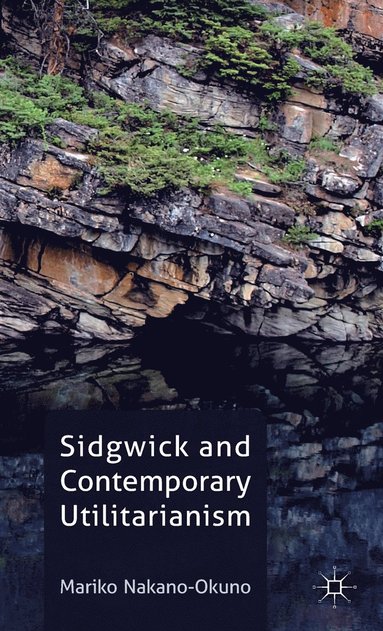 bokomslag Sidgwick and Contemporary Utilitarianism
