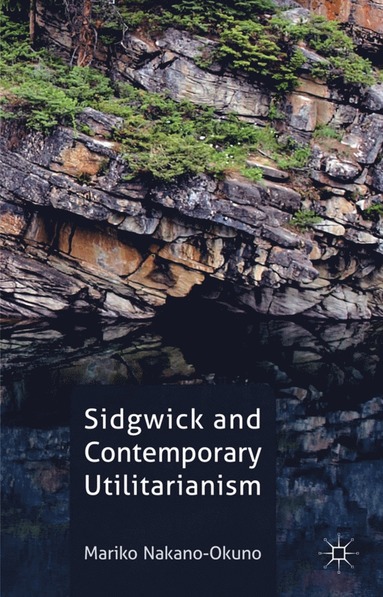 bokomslag Sidgwick and Contemporary Utilitarianism