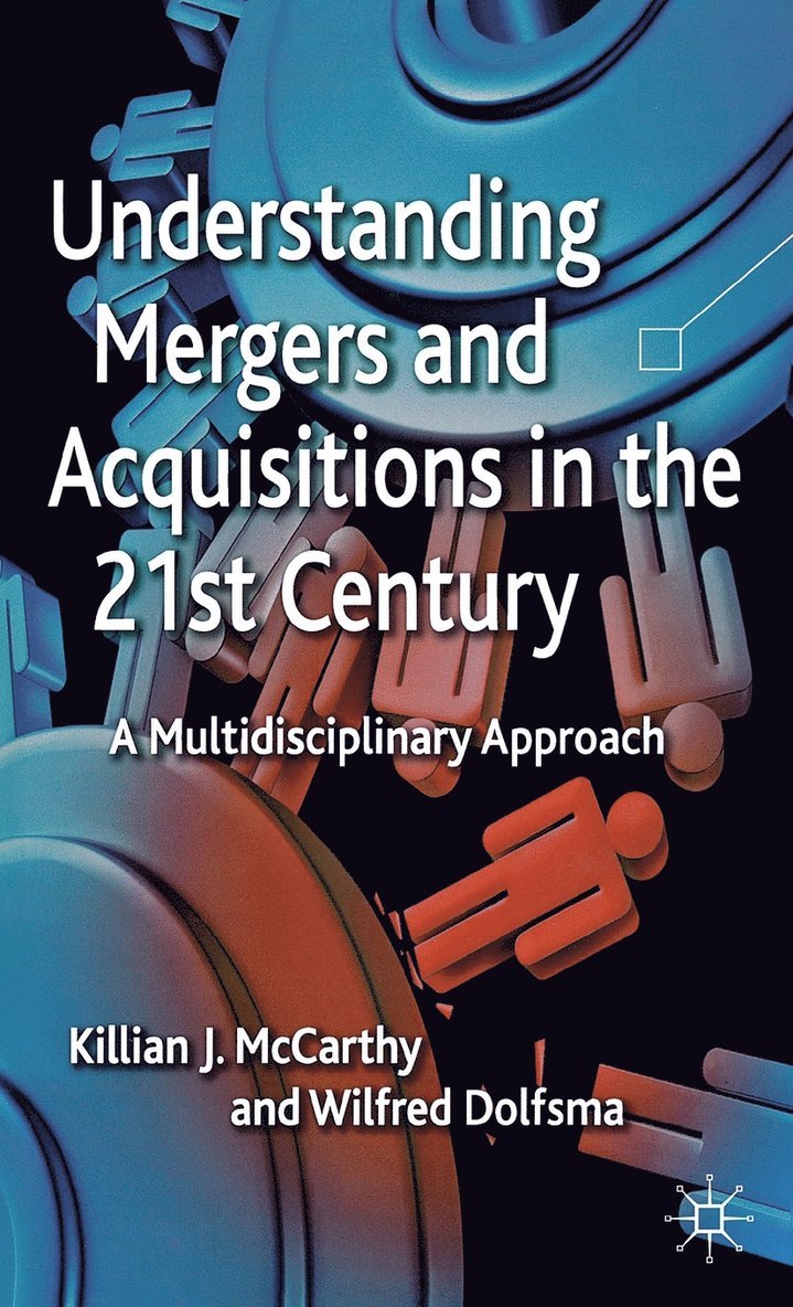 Understanding Mergers and Acquisitions in the 21st Century 1