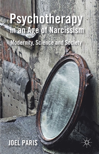 bokomslag Psychotherapy in an Age of Narcissism