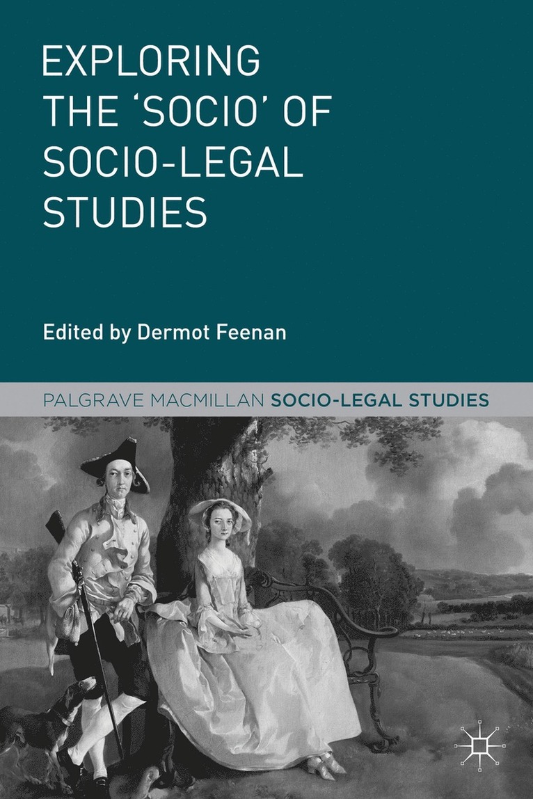 Exploring the 'Socio' of Socio-Legal Studies 1