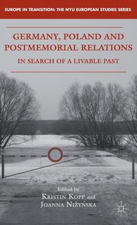 bokomslag Germany, Poland and Postmemorial Relations