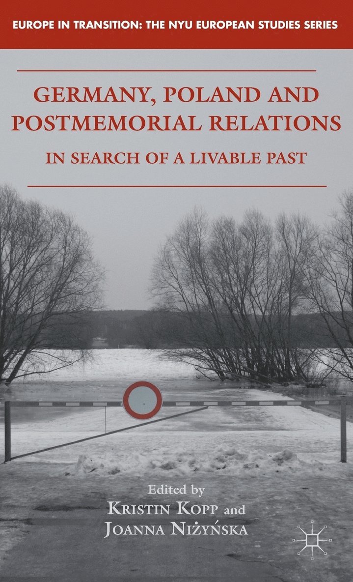 Germany, Poland and Postmemorial Relations 1