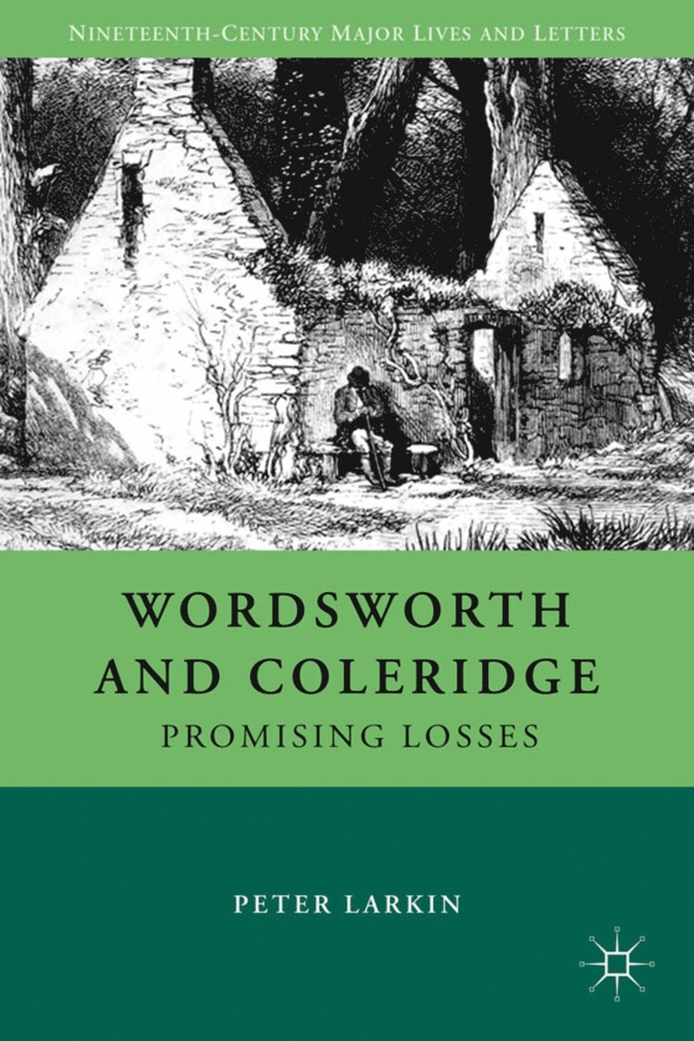 P. Larkin, Peter Larkin - Wordsworth and Coleridge, Inbunden