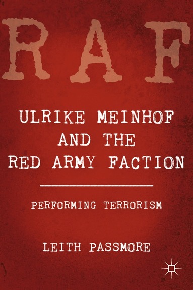 bokomslag Ulrike Meinhof and the Red Army Faction