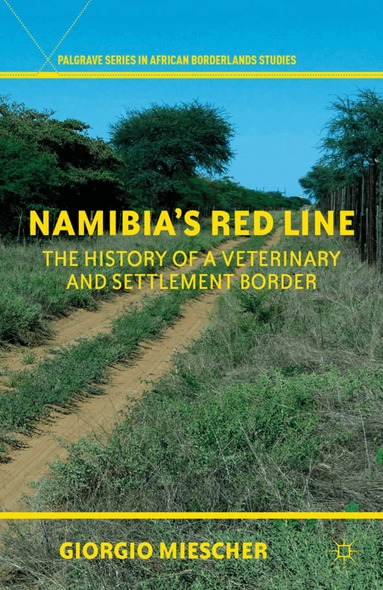 G. Miescher - Namibia's Red Line, Inbunden
