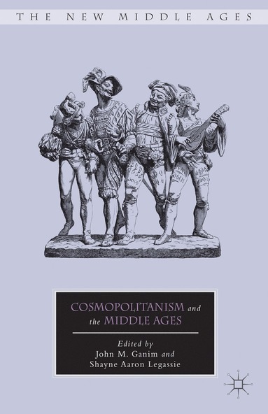 bokomslag Cosmopolitanism and the Middle Ages