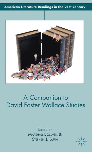 bokomslag A Companion to David Foster Wallace Studies