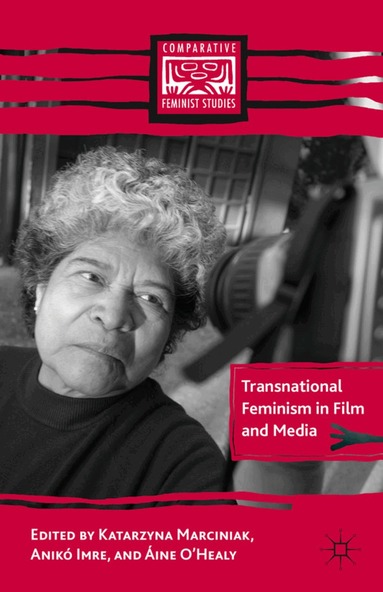 K. Marciniak, A. Imre - Transnational Feminism in Film and Media, Häftad