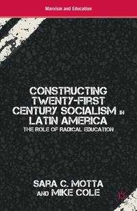 bokomslag Constructing Twenty-First Century Socialism in Latin America