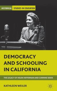 bokomslag Democracy and Schooling in California