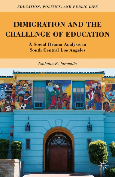 N. Jaramillo - Immigration and the Challenge of Education, Häftad