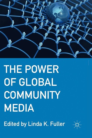 bokomslag The Power of Global Community Media