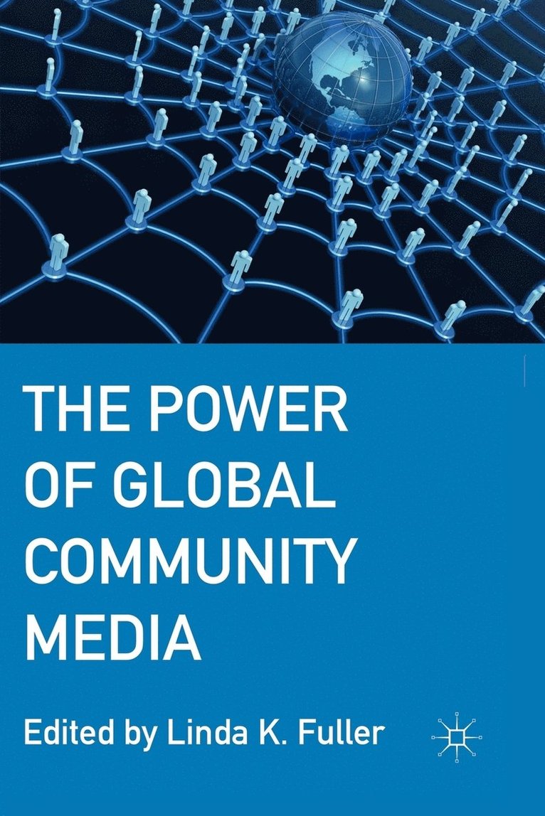 The Power of Global Community Media 1