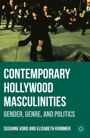 bokomslag Contemporary Hollywood Masculinities