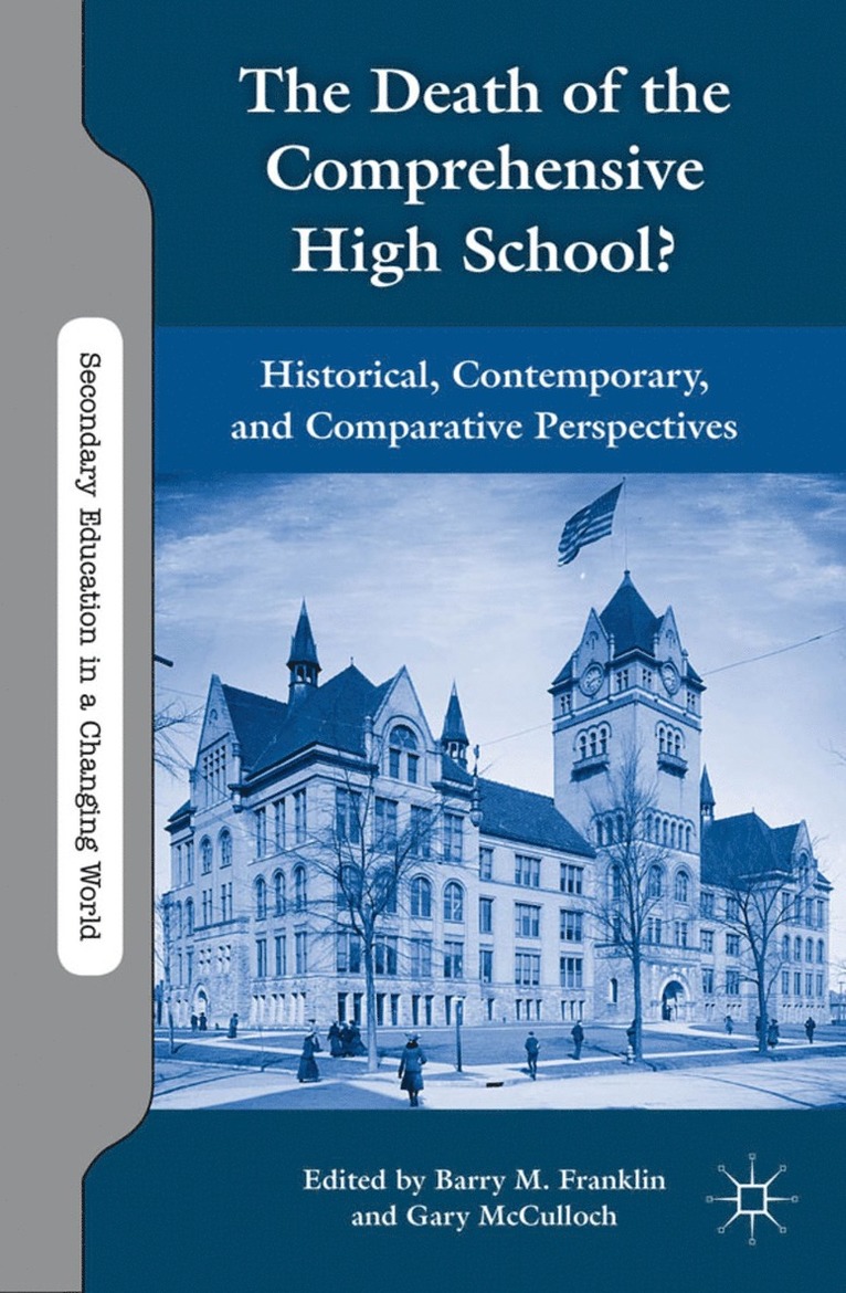 The Death of the Comprehensive High School? 1