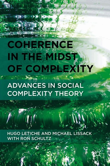 H. Letiche, M. Lissack - Coherence in the Midst of Complexity, Inbunden