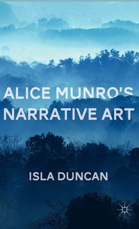 bokomslag Alice Munro's Narrative Art