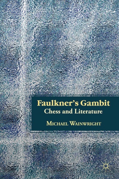 bokomslag Faulkner's Gambit