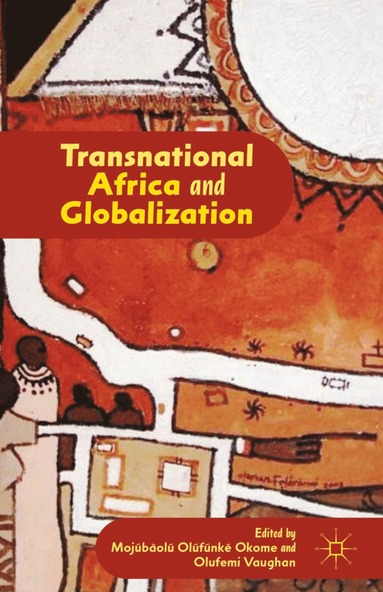 bokomslag Transnational Africa and Globalization