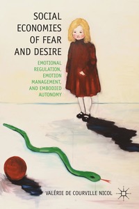 bokomslag Social Economies of Fear and Desire