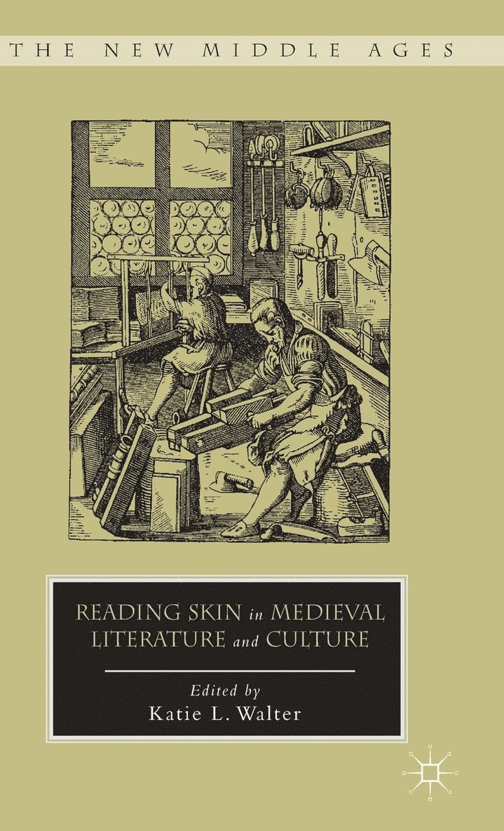 Reading Skin in Medieval Literature and Culture 1