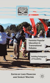 bokomslag Feminist Popular Education in Transnational Debates