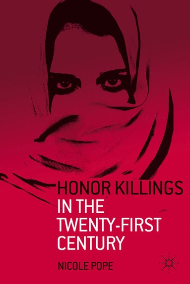 bokomslag Honor Killings in the Twenty-First Century