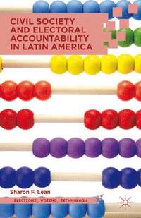 bokomslag Civil Society and Electoral Accountability in Latin America