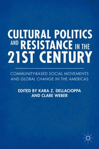 bokomslag Cultural Politics and Resistance in the 21st Century