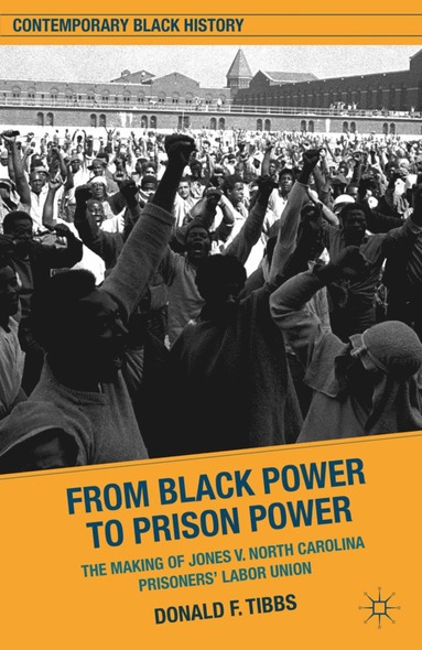 bokomslag From Black Power to Prison Power
