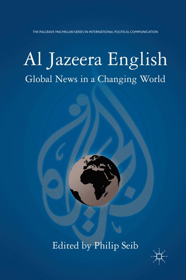 P. Seib, Philip Seib - Al Jazeera English, Häftad