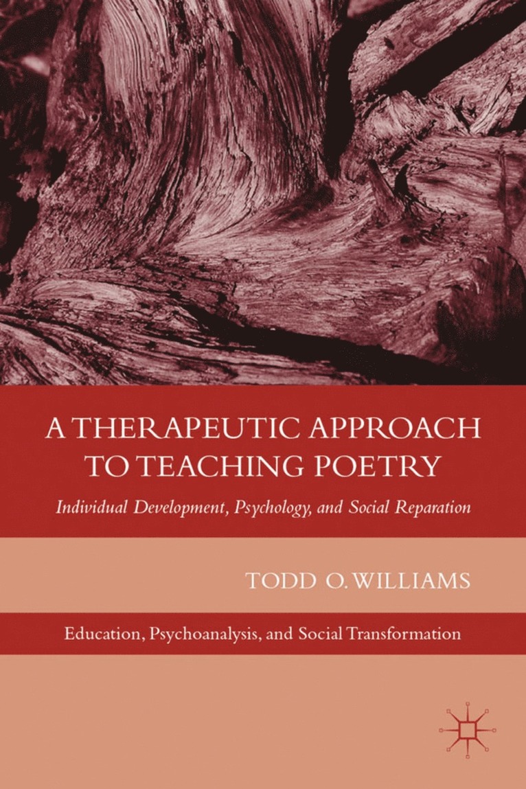 A Therapeutic Approach to Teaching Poetry 1