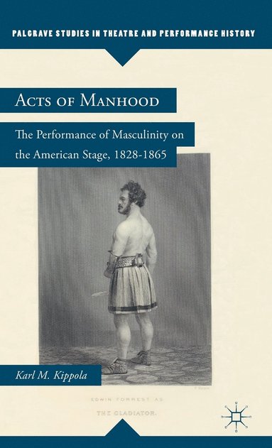 bokomslag Acts of Manhood