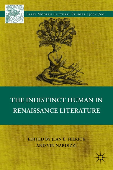 J. Feerick, V. Nardizzi - Indistinct Human in Renaissance Literature, Inbunden