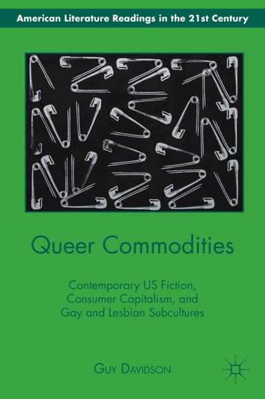 G. Davidson - Queer Commodities, Inbunden