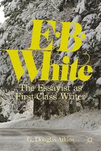 bokomslag E. B. White