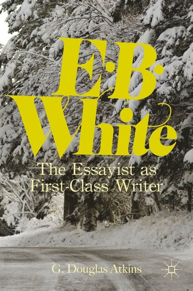 bokomslag E. B. White