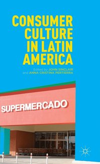 bokomslag Consumer Culture in Latin America