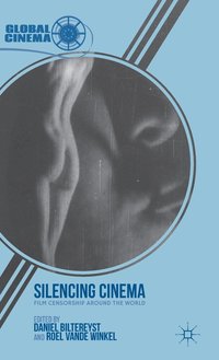 bokomslag Silencing Cinema