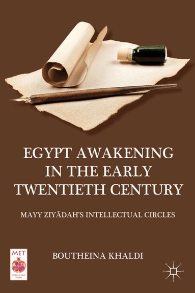 B. Khaldi - Egypt Awakening in the Early Twentieth Century, Inbunden