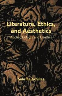 bokomslag Literature, Ethics, and Aesthetics