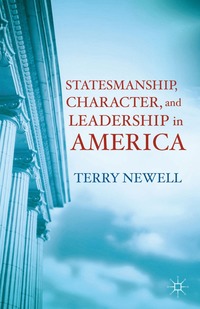 bokomslag Statesmanship, Character, and Leadership in America