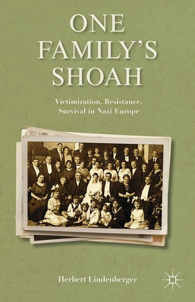 H. Lindenberger - One Family’s Shoah, Häftad